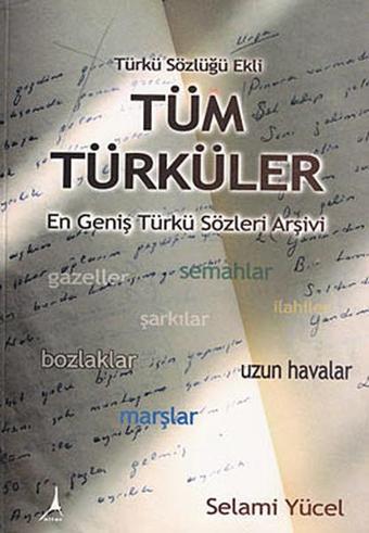 Tüm Türküler - Türkü Sözlüğü Ekli - Selami Yücel - Alter Yayınları