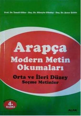 Arapça Modern Metin Okumaları - İsmail Güler - Alfa Yayıncılık