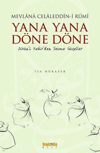 Yana Yana Döne Döne - İsa Nurazer - Kaknüs Yayınları