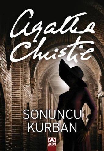 Sonuncu Kurban - Agatha Christie - Altın Kitaplar