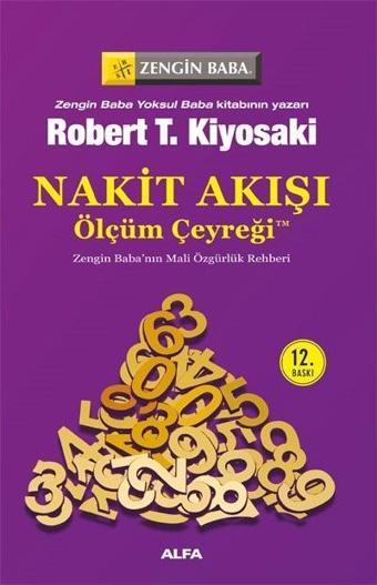 Nakit Akışı - Ölçüm Çeyreği - Robert T. Kiyosaki - Alfa Yayıncılık