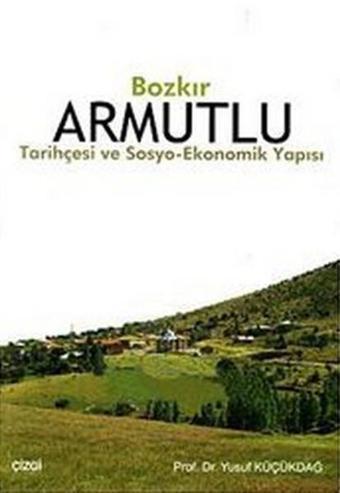 Bozkır Armutlu - Yusuf Küçükdağ - Çizgi Kitabevi
