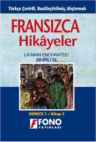 Sihirli El - Fran/Türkçe Hikaye- Derece 1-C - Robert Levy - Fono Yayınları