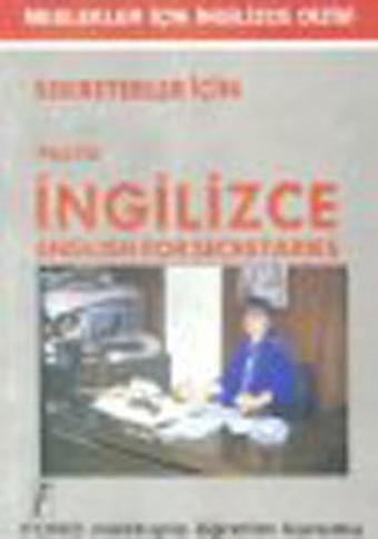 Sekreterler İçin Pratik İngilizce - Şevket Serdar Türet - Fono Yayınları