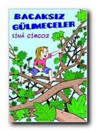 Bacaksız Gülmeceler - Sina Cimcoz - Bulut Yayınları