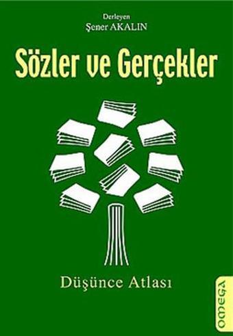 Omega Sözler ve Gerçekler - Şener Akalın