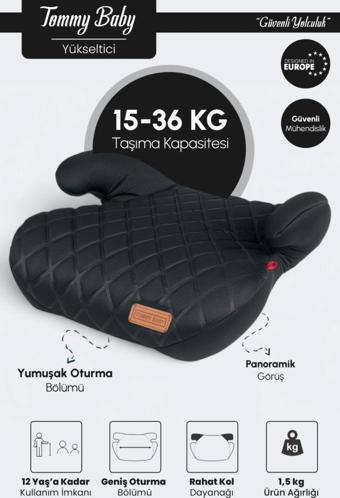 TommyBaby Yükseltici 15-36 KG Yükseltici Oto Koltuğu