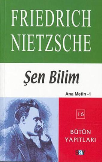 Şen Bilim - Friedrich Nietzsche - Say Yayınları