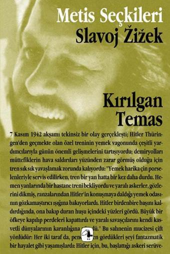 Kırılgan Temas - Slavoj Zizek - Metis Yayınları