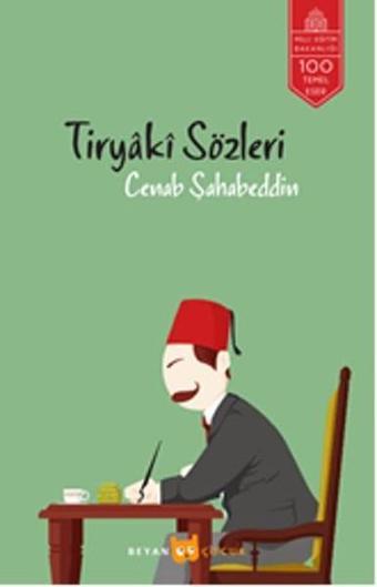 Tiryaki Sözleri - Cenab Şahabeddin - Beyan Yayınları