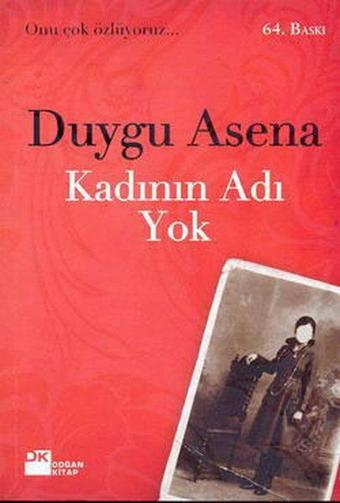 Kadının Adı Yok - Duygu Asena - Doğan Kitap