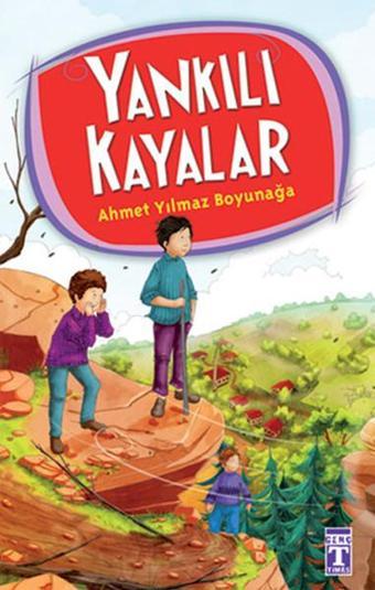 Yankılı Kayalar - 4.5.6. Sınıf Öğrencileri İçin - Ahmet Yılmaz Boyunağa - Genç Timaş