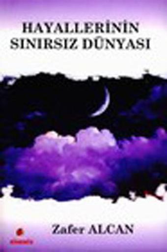 Hayaletlerin Sınırsız Dünyası - Zafer Alcan - Sinemis Yayınları