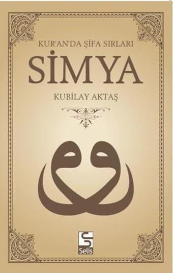 Simya - Kubilay Aktaş - Selis Kitaplar