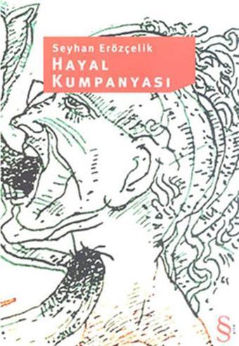 Hayal Kumpanyası - Seyhan Erözçelik - Everest Yayınları