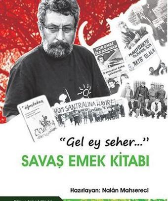 Savaş Emek Kitabı - Kolektif  - Bilim ve Gelecek