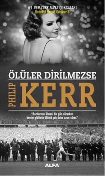 Ölüler Dirilmezse - Philip Kerr - Alfa Yayıncılık