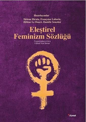 Eleştirel Feminizm Sözlüğü - Kolektif  - Dipnot