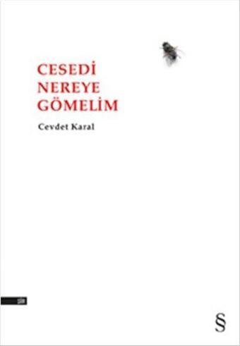 Cesedi Nereye Gömelim - Cevdet Karal - Everest Yayınları