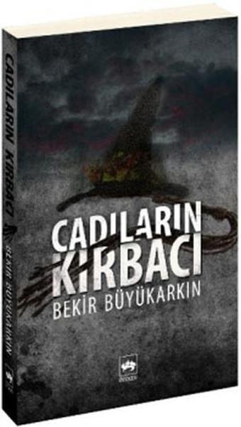 Cadıların Kırbacı - Ötüken Neşriyat