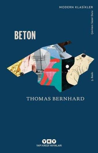 Beton - Thomas Bernhard - Yapı Kredi Yayınları