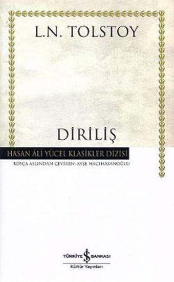 Diriliş - Hasan Ali Yücel Klasikleri - Lev Nikolayeviç Tolstoy - İş Bankası Kültür Yayınları