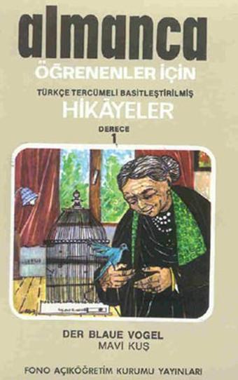 Mavi Kuş - Alman/Türkçe Hikaye- Derece 1-B - Fono Yayınları