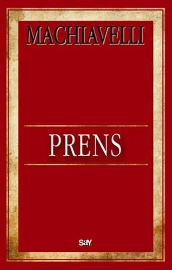 Prens - Machıavelli  - Say Yayınları