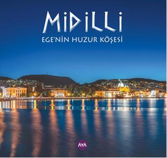 Midilli - Ege'nin Huzur Köşesi - Işıl Büyükkal - AYA