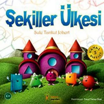 Şekiller Ülkesi - Şule Tankut Jobert - Kelime Yayınları