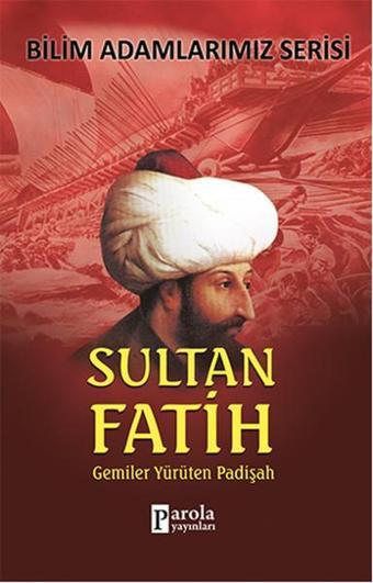 Sultan Fatih - Ali Kuzu - Parola Yayınları