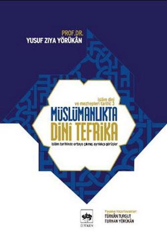 Müslümanlıkta Dini Tefrika - Yusuf Ziya Yörükan - Ötüken Neşriyat