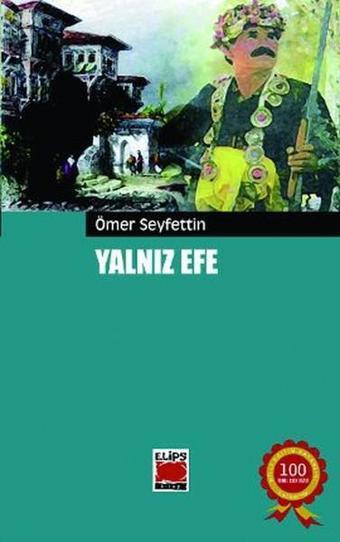 Yalnız Efe - Elips Kitapları