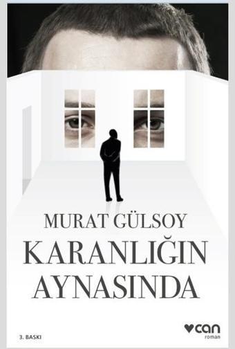 Karanlığın Aynasında - Murat Gülsoy - Can Yayınları