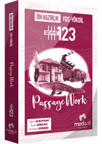 YDS YÖKDİL Passage Work Ön Hazırlık Seviye 1 2 3 Modadil Yayınları - Modadil Yayınları