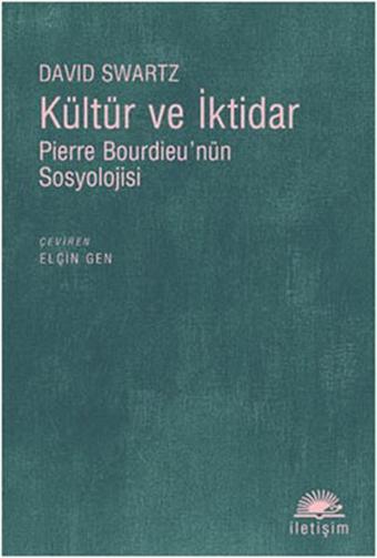 Kültür ve İktidar - İletişim Yayınları
