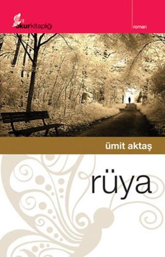 Rüya - Ümit Aktaş - Okur Kitaplığı