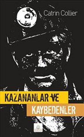 Kazananlar ve Kaybedenler - Catrin Collier - Kyrhos Yayınları