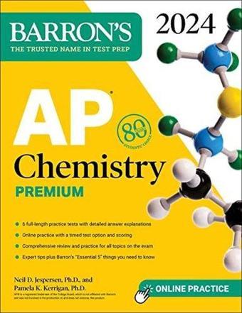 AP Chemistry Premium 2024: 6 Practice Tests + Comprehensive Review + Online Practice (Barron's AP) - Kolektif  - Authentic