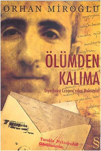 Ölümden  Kalıma - Orhan Miroğlu - Everest Yayınları