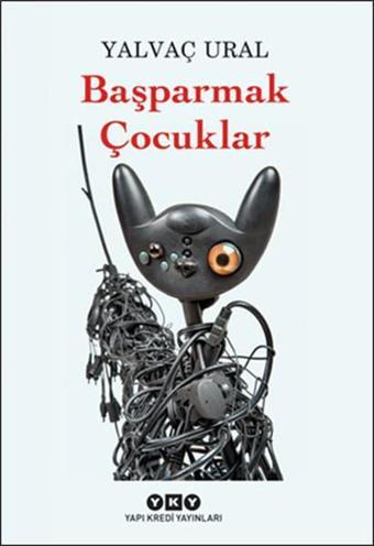 Başparmak Çocuklar - Yalvaç Ural - Yapı Kredi Yayınları