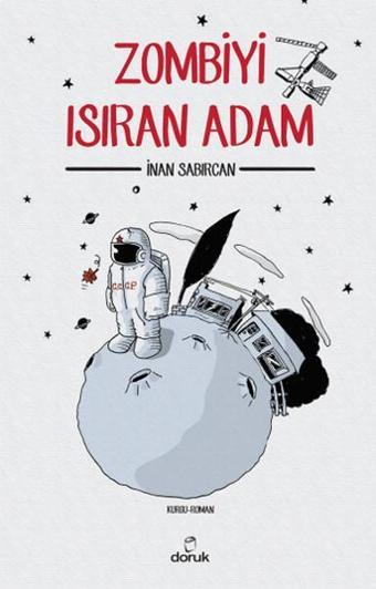 Zombiyi Isıran Adam - İnan Sabırcan - Doruk Yayınları