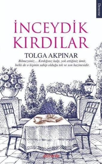 İnceydik Kırdılar - Tolga Akpınar - Dolce Vita