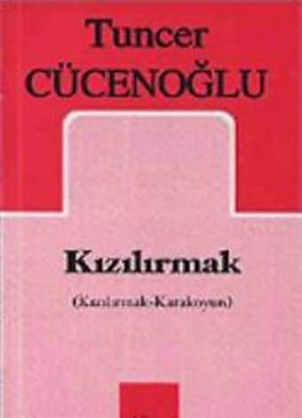Kızılırmak - Tuncer Cücenoğlu - Mitos Boyut Yayınları