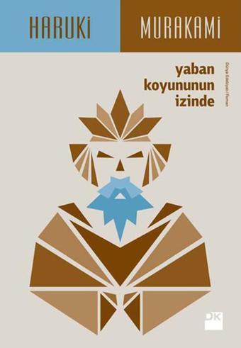 Yaban Koyununun İzinde - Haruki Murakami - Doğan Kitap