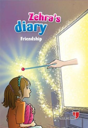 Zehras Diary - Friendship - Neriman Karatekin - Edam Yayınevi