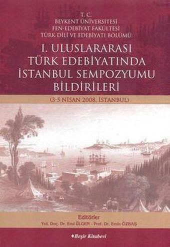 1. Uluslararası Türk Edebiyatında İstanbul Sempozyumu - E. Ülgen - Beşir Kitabevi