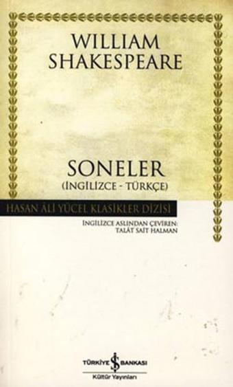 Soneler - Hasan Ali Yücel Klasikleri - William Shakespeare - İş Bankası Kültür Yayınları