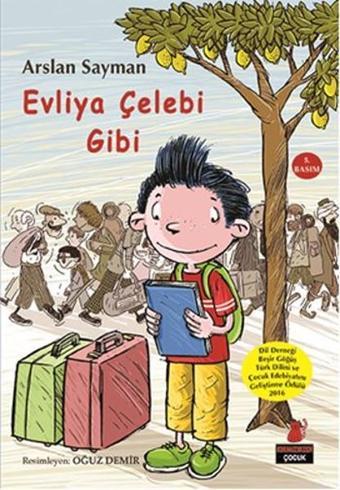 Evliya Çelebi Gibi - Arslan Sayman - Kırmızı Kedi Yayınevi