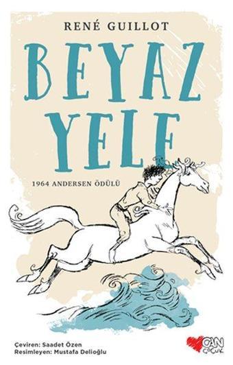 Beyaz Yele - Rene Guillot - Can Çocuk Yayınları